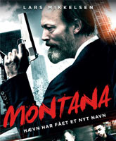 Смотреть Онлайн Монтана / Montana [2014]